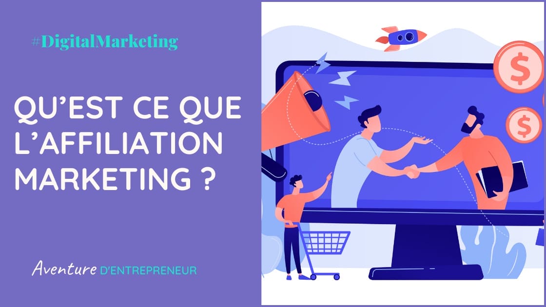 quest ce que affiliation marketing