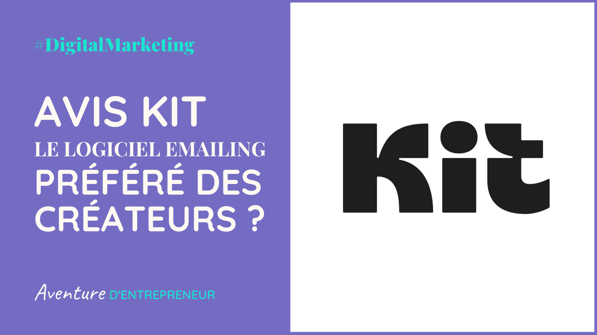 Mon Avis sur Kit
